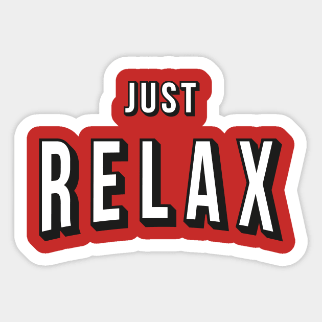 JUST RELAX Sticker by ikado